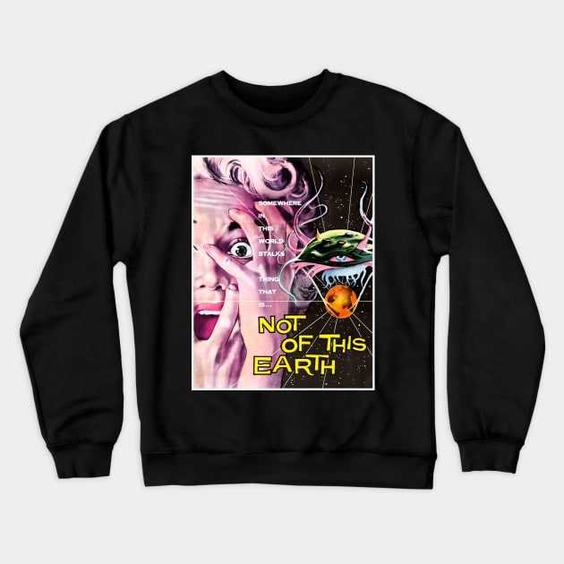 Not of This Earth (1957) Crewneck Sweatshirt by Scum & Villainy